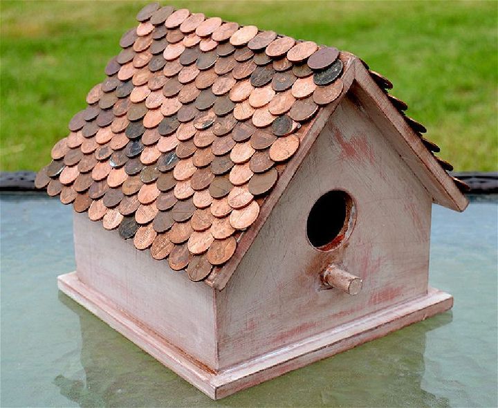 Birdhouse with a Penny Roof