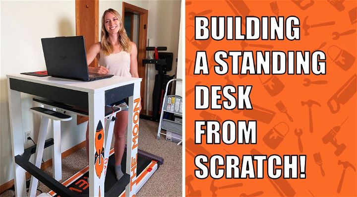 Building a Standing Treadmill Desk From Scratch