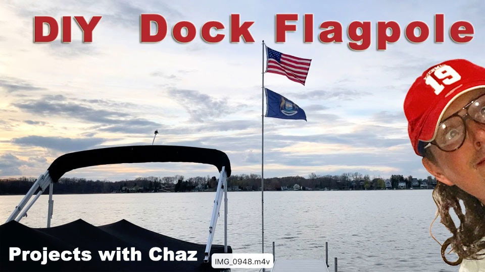 DIY Lake Dock Flagpole