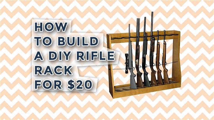 DIY Rifle Rack for $20