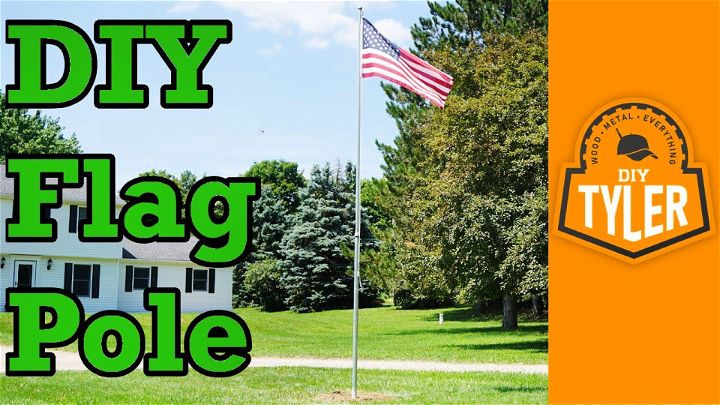 Do It Yourself Flag Pole for Under $130