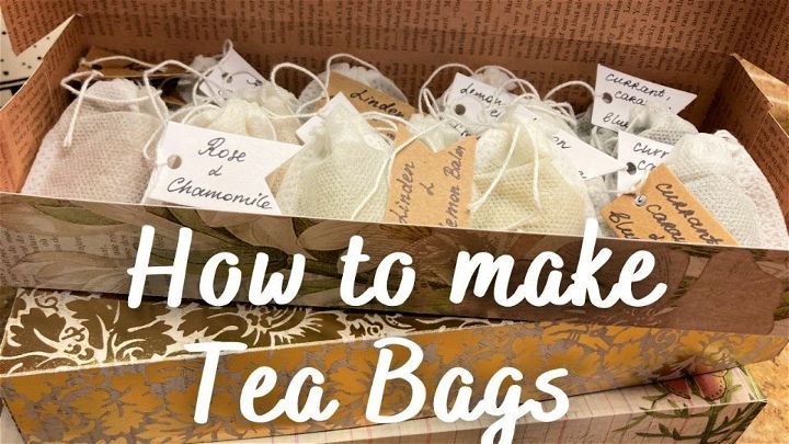 Make Your Own Tea Bags