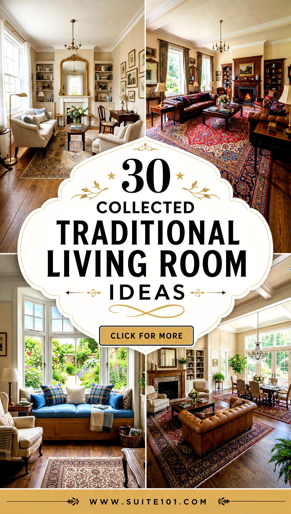 30 Collected Traditional Living Room Ideas for Timeless Comfort - 30 Collected Traditional Living Room Ideas for Timeless Comfort