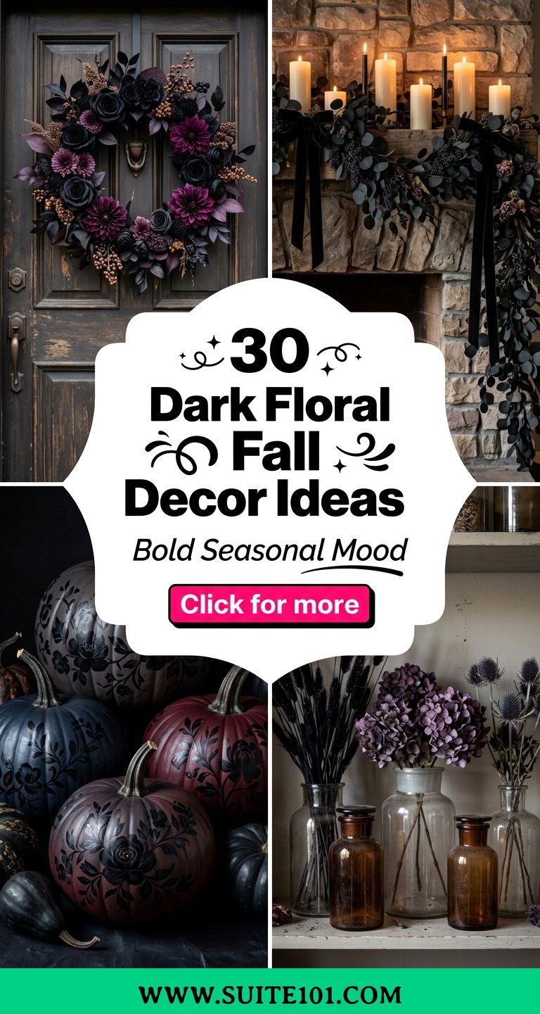 30 Dark Floral Fall Decor Ideas to Set a Bold Seasonal Mood - 30 Dark Floral Fall Decor Ideas to Set a Bold Seasonal Mood