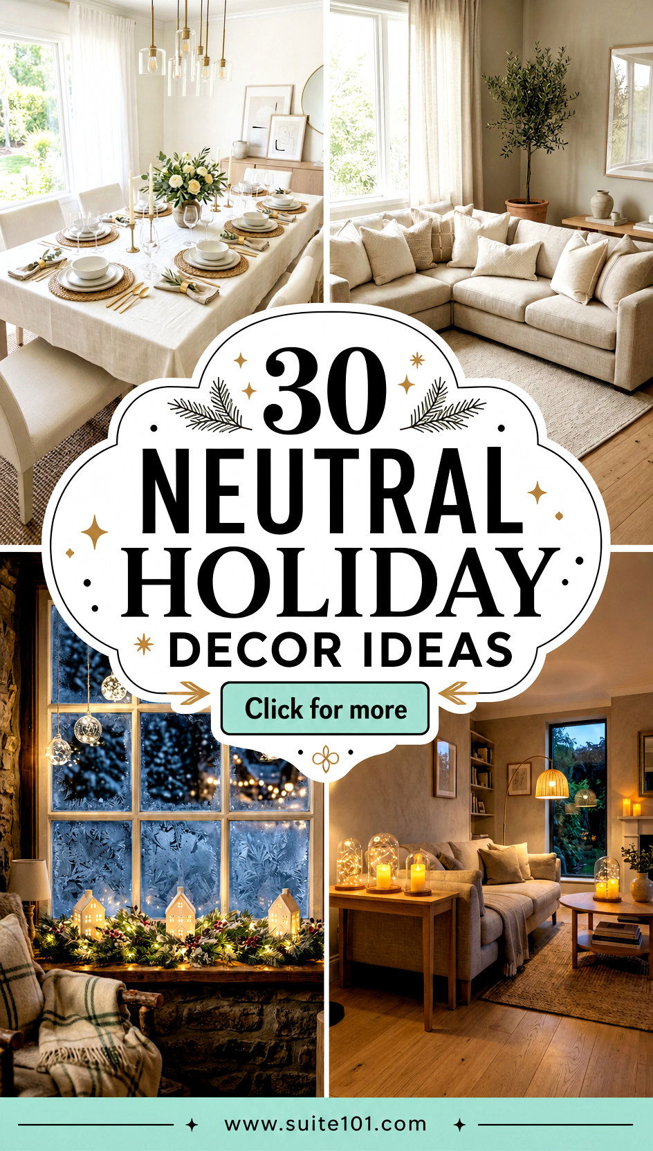 30 Neutral Holiday Decor Ideas for Cozy Modern Seasonal Styling - 30 Neutral Holiday Decor Ideas for Cozy, Modern Seasonal Styling