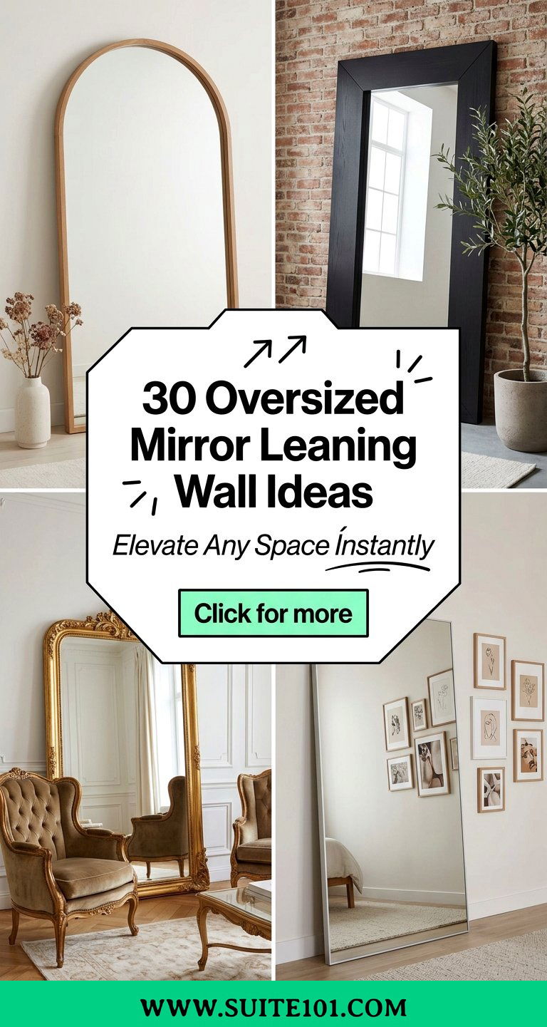 30 Oversized Mirror Leaning Wall Ideas to Elevate Any Space - 30 Oversized Mirror Leaning Wall Ideas to Elevate Any Space