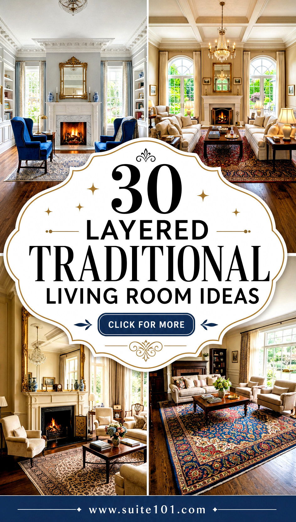 Layered Traditional Living Room Ideas 30 Elegant Layers - Layered Traditional Living Room Ideas: 30 Elegant Layers